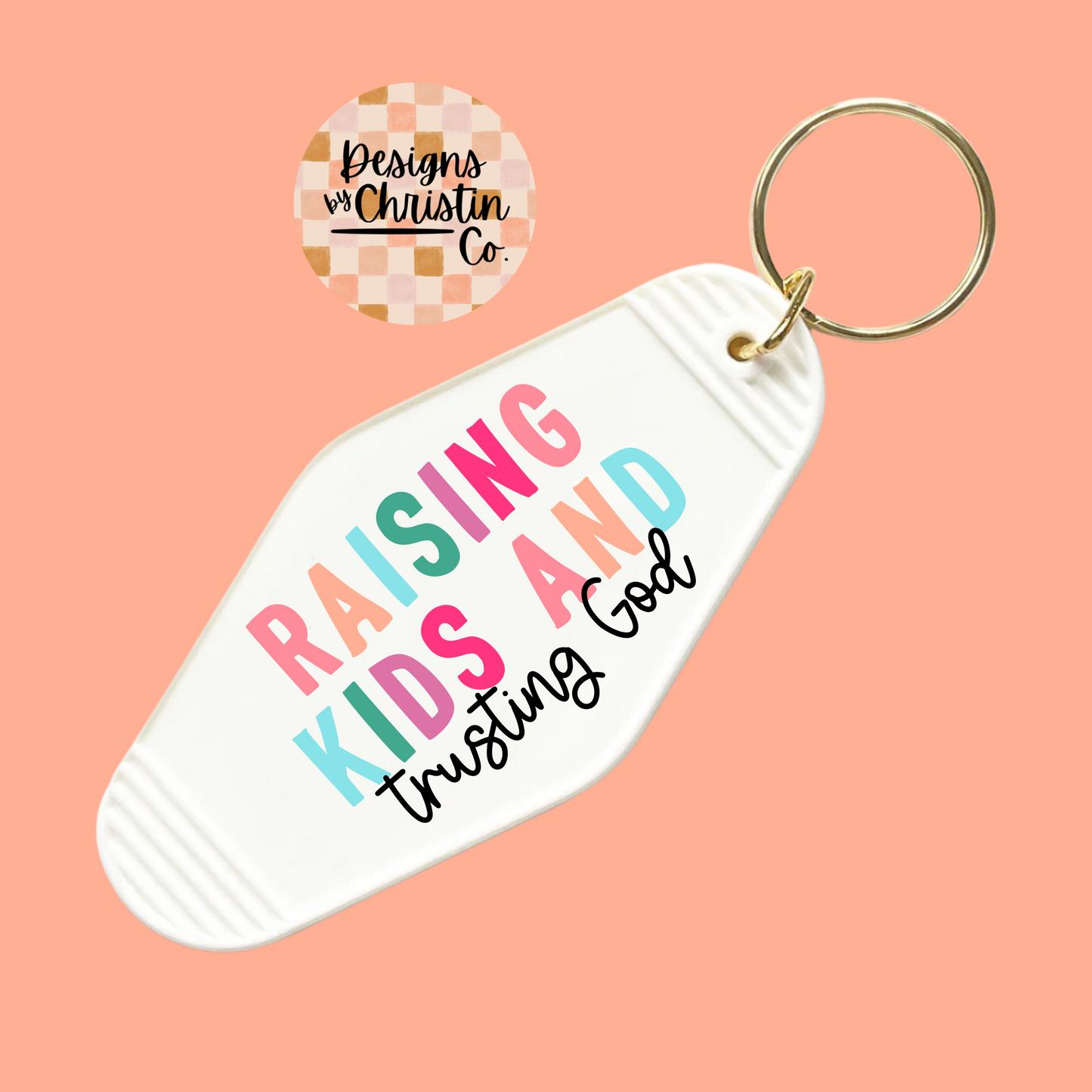 Raising Kids & Trusting God Retro Keychain