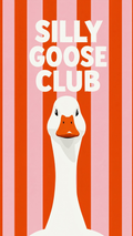 Silly Goose Club