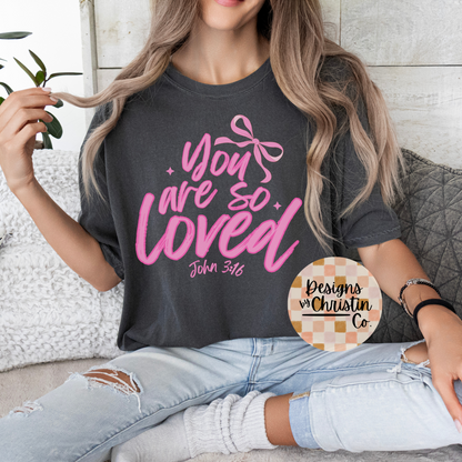 You are So Loved Short-Sleeve T-Shirt